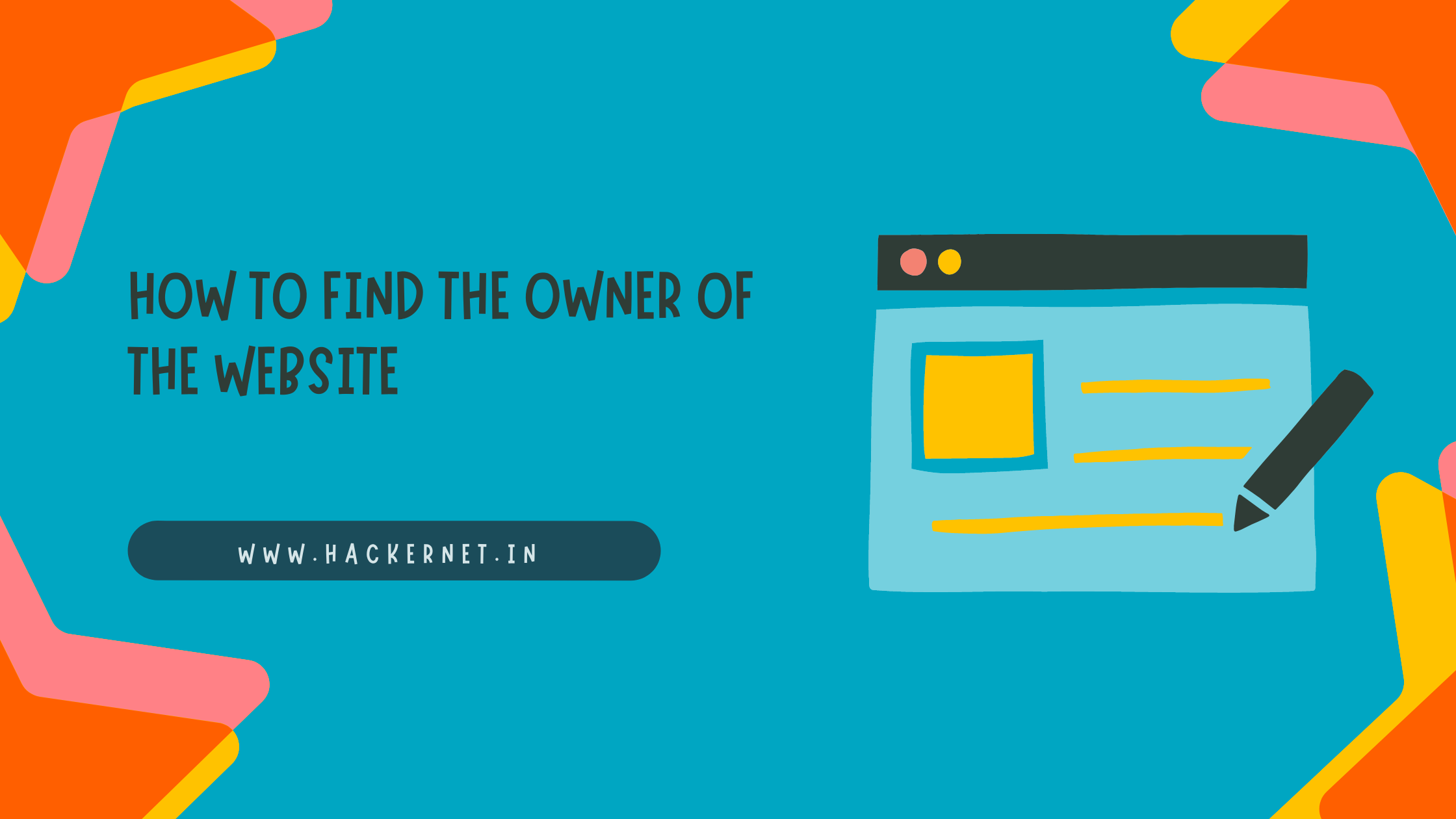 How to Find the owner of The Website - HackerNet.in