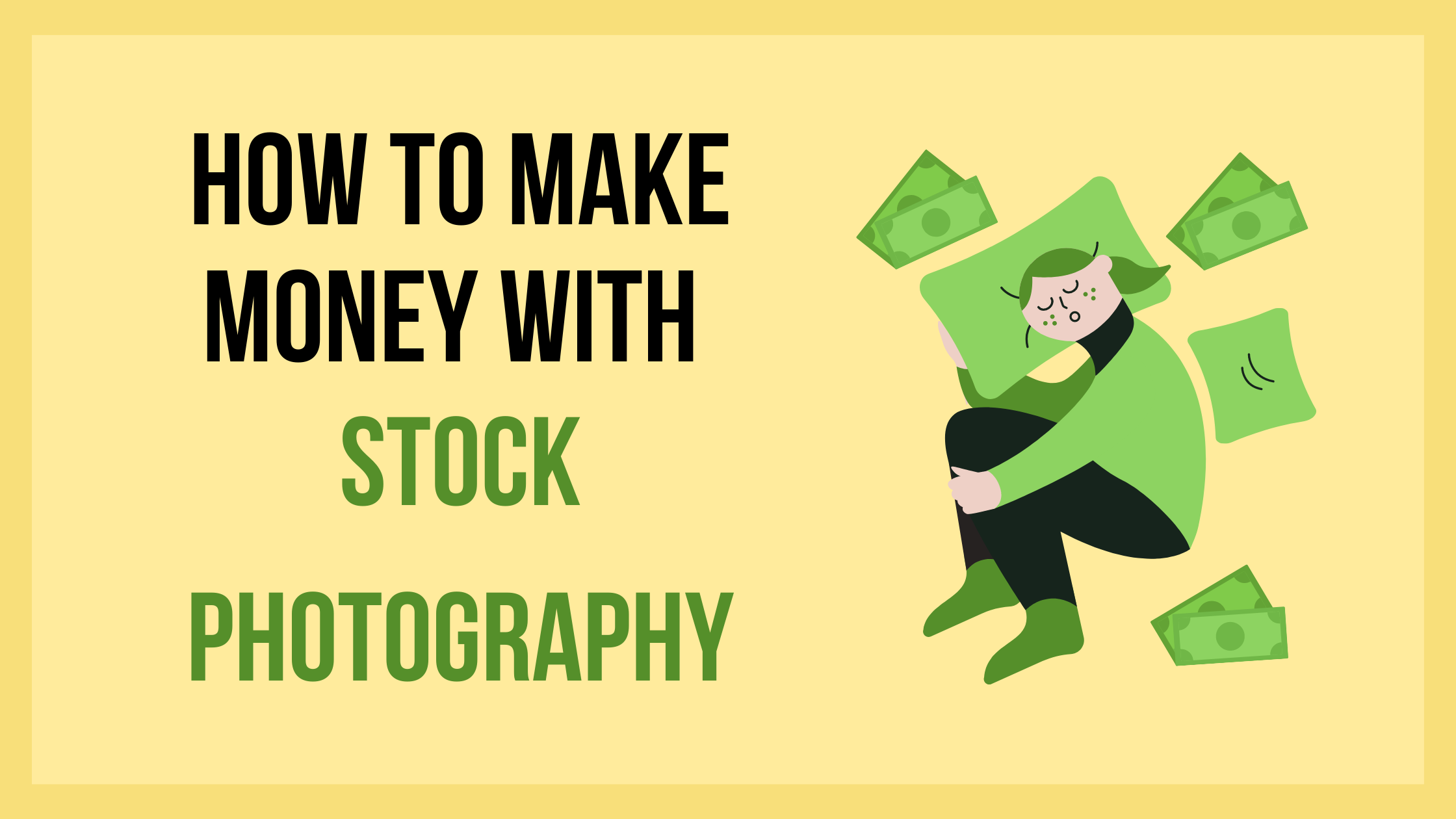 How to Make Huge Money with Stock Photography